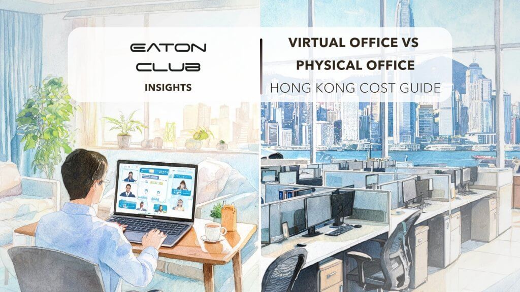 Virtual Office vs Physical Office: Hong Kong Cost Guide